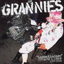 The Grannies : Incontinence (Outtakes & Demos 1999-2008)